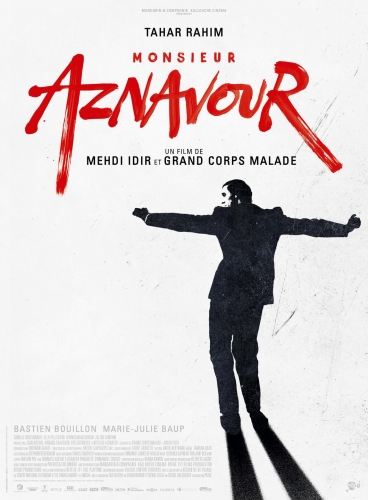 monsieur aznavour,mehdi idir,grand corps malade,cinéma,tahar rahim,bastien bouillon,marie-julie baup