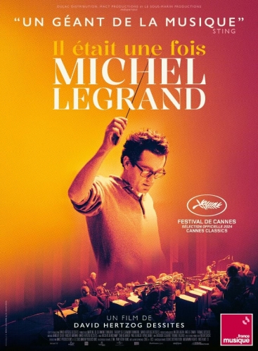 IL ETAIT UNE FOIS MICHEL LEGRAND, cinéma, David Hertzog Dessites