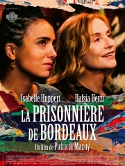 la prisonniere de bordeaux,patricia mazuy,cinéma,isabelle huppert, Hafsia herzi