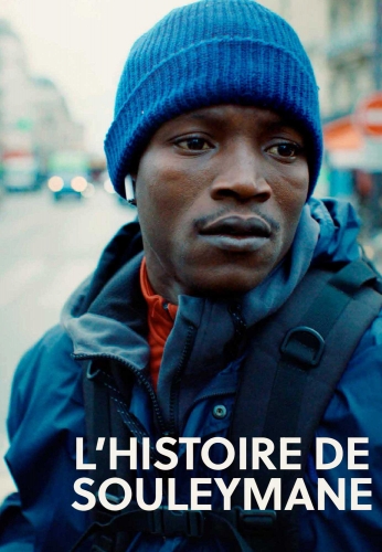 L'HISTOIRE DE SOULEYMANE, Boris Lojkine, cinéma, Abou Sangare, Nina Meurisse, Alpha Oumar Sow, Emmanuel Iovani